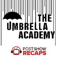 The Umbrella Academy: A Post Show Recap