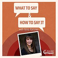 What to Say & How to Say It