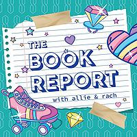 The Book Report with Allie and Rach