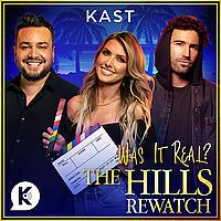 Was it Real? The Hills Rewatch
