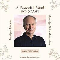 A Peaceful Mind PODCAST