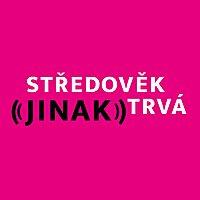Středověk (jinak) trvá