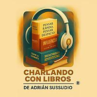 Charlando con libros - Adrián Sussudio