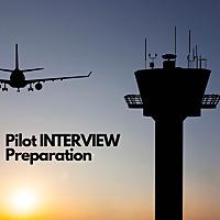 Pilot Interview Preparation
