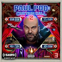 Paul Pod: Curtain Call 2
