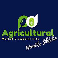 Agricultural Market Viewpoint with Wandile Sihlobo