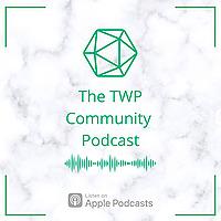 The TWP Community Podcast