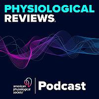 Physiological Reviews Podcast
