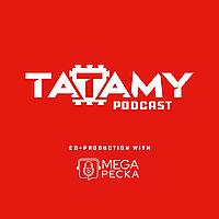 TATAMY podcast