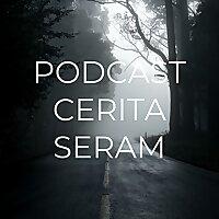 PODCAST CERITA SERAM