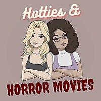 Hotties and Horror Movies