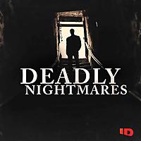 Deadly Nightmares