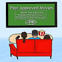 Papi Approved Movies