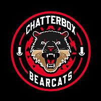 Chatterbox Bearcats | Cincinnati Bearcats Podcast