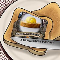 Bread and Butter Hearthstone