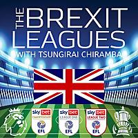 The Brexit Leagues with Tsungirai Chiramba