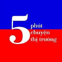 5 Phút Chuyện Thị Trường