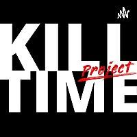 Kill The Time Project
