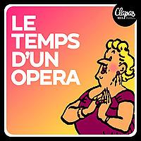 Le Temps d'un Opéra
