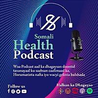 Somali Health Podcast