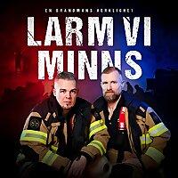 Larm vi minns