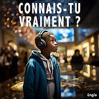 Connais-tu vraiment ?