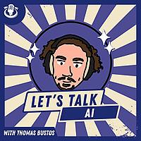 Let's Talk AI
