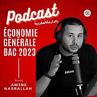 Podcast en économie générale bac 2023