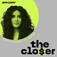 The Closer: Deals Change the World
