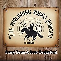 Publishing Rodeo: The Good, The Bad, and the Bloody Ugly