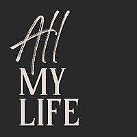 All My Life