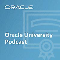 Oracle University Podcast
