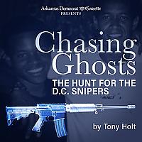 Chasing Ghosts: The Hunt for the D.C. Snipers