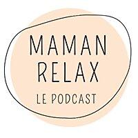 Maman Relax