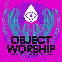 Object Worship