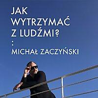 Jak wytrzymać z ludźmi?