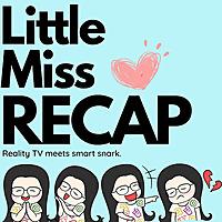 Little Miss Recap
