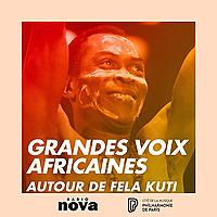 Grandes voix africaines — Autour de Fela Kuti