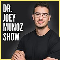 The Dr. Joey Munoz Show
