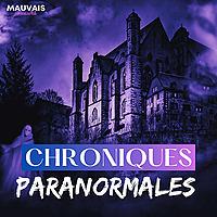 Chroniques Paranormales