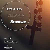 Il cammino della vita Spirituale