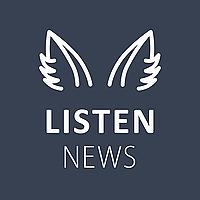 LISTEN NEWS
