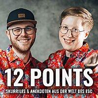 12 Points — Der ESC-Podcast mit Anekdoten und Skurrilem