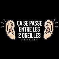 Ça se passe entre les deux oreilles!