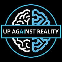 Up Against Reality