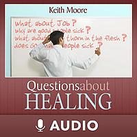 Questions About Healing (Audio)