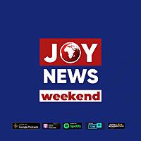 JoyNews Weekend One