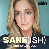 Sane(ish) with Jo Carducci