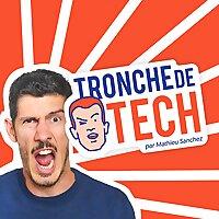 Tronche de Tech