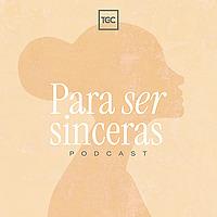 Para ser sinceras
